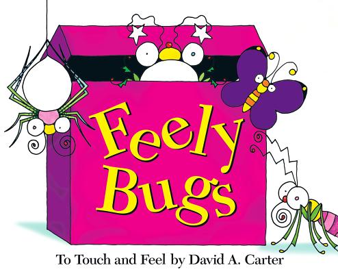 Cover Image for Feely Bugs (Mini Edition): To Touch and Feel -- David A. Carter, Novelty
