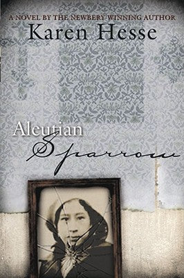 Cover Image for Aleutian Sparrow -- Karen Hesse, Paperback