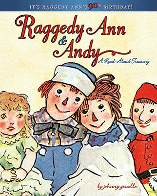 Cover Image for Raggedy Ann & Andy: A Read-Aloud Treasury -- Johnny Gruelle, Hardcover