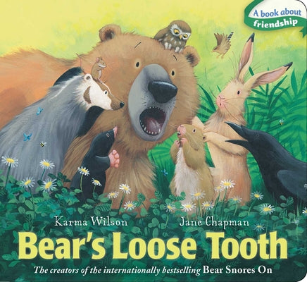 Cover Image for Bear's Loose Tooth -- Karma Wilson, Hardcover