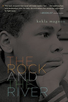 Cover Image for The Rock and the River -- Kekla Magoon, Paperback
