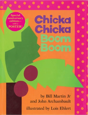 Cover Image for Chicka Chicka Boom Boom: Anniversary Edition -- Bill Martin, Hardcover