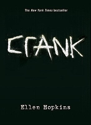 Cover Image for Crank -- Ellen Hopkins, Hardcover
