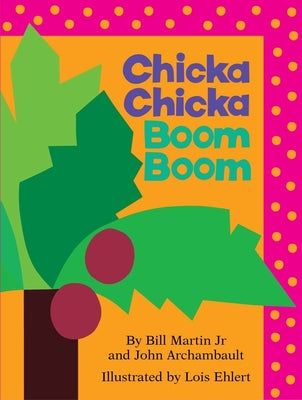 Chicka Chicka Boom Boom: Oversized Lap Board Book -- Bill Martin, Board Books