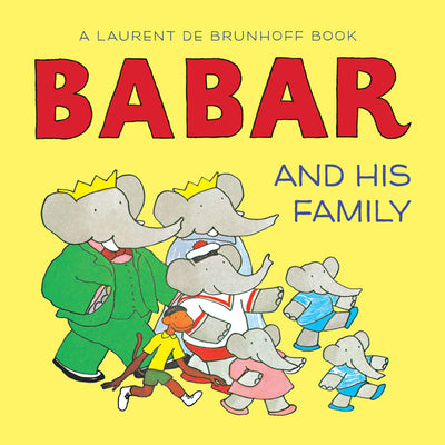 Cover Image for Babar and His Family -- Laurent de Brunhoff, Board Books