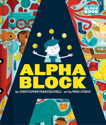 Cover Image for Alphablock (an Abrams Block Book) -- Christopher Franceschelli, Board Books