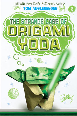 The Strange Case of Origami Yoda (Origami Yoda #1): Volume 1 -- Tom Angleberger, Paperback