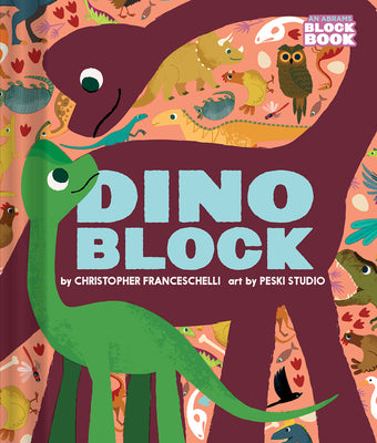 Cover Image for Dinoblock (an Abrams Block Book) -- Christopher Franceschelli, Board Books