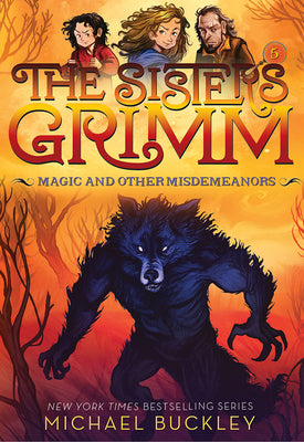Cover Image for Magic and Other Misdemeanors (the Sisters Grimm #5): 10th Anniversary Edition -- Michael Buckley, Paperback