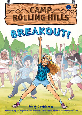 Cover Image for Breakout! (Camp Rolling Hills #3) -- Stacy Davidowitz, Paperback