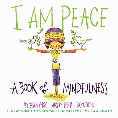 Cover Image for I Am Peace: A Book of Mindfulness -- Susan Verde, Board Books