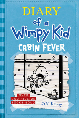 Cover Image for Cabin Fever (Diary of a Wimpy Kid #6): Volume 6 -- Jeff Kinney, Hardcover