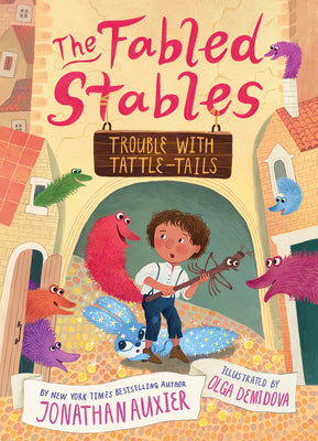 Cover Image for Trouble with Tattle-Tails (the Fabled Stables Book #2) -- Jonathan Auxier, Paperback