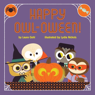 Cover Image for Happy Owl-Oween!: A Halloween Story Board Book -- Laura Gehl, Board Books