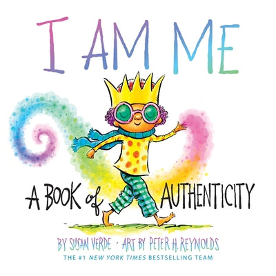 Cover Image for I Am Me: A Book of Authenticity (a Board Book) -- Susan Verde, Board Books