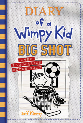 Cover Image for Big Shot: A Hilariously Hopeless Season of Sports Fails and Underdog Dreams from the #1 International Bestselling Diary of a Wimpy Kid Series (Book 16 -- Jeff Kinney, Hardcover