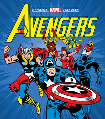 Cover Image for The Avengers: My Mighty Marvel First Book -- Marvel Entertainment, Board Books