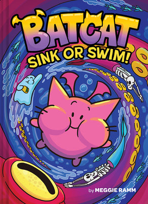 Cover Image for Sink or Swim! (Batcat Book #2): A Graphic Novel -- Meggie Ramm, Hardcover