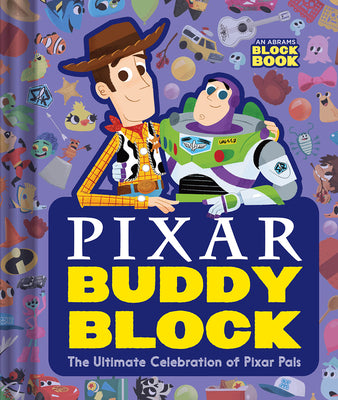 Cover Image for Pixar Buddy Block (an Abrams Block Book): The Ultimate Celebration of Pixar Pals -- Pixar Studios, Board Books