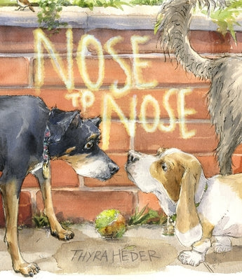 Cover Image for Nose to Nose: A Picture Book -- Thyra Heder, Hardcover