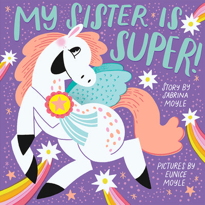 Cover Image for My Sister Is Super! (a Hello!lucky Book): A Board Book -- Hello!lucky, Board Books