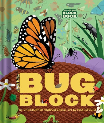 Cover Image for Bugblock (an Abrams Block Book) -- Christopher Franceschelli, Board Books