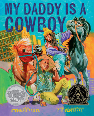 Cover Image for My Daddy Is a Cowboy: A Picture Book -- Stephanie Seales, Hardcover