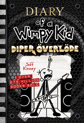 Cover Image for Diper Överlöde: A Rock 'n' Roll Road Trip Gone Wrong from the #1 International Bestselling Diary of a Wimpy Kid Series (Book 17) -- Jeff Kinney, Hardcover