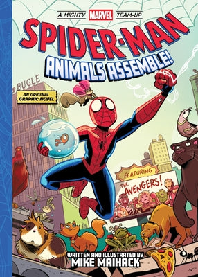 Cover Image for Spider-Man: Animals Assemble! (a Mighty Marvel Team-Up): An Original Graphic Novel Volume 1 -- Mike Maihack, Paperback