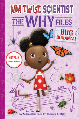 Bug Bonanza! (ADA Twist, Scientist: Why Files #4) -- Andrea Beaty, Hardcover