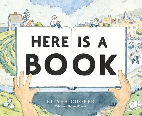 Cover Image for Here Is a Book: A Picture Book -- Elisha Cooper, Hardcover