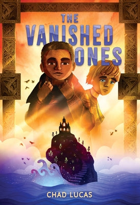 The Vanished Ones -- Chad Lucas, Hardcover