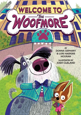 Cover Image for Welcome to the Woofmore (the Woofmore #1) -- Donna Gephart, Paperback