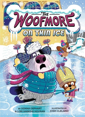 Cover Image for The Woofmore on Thin Ice (the Woofmore #3) -- Donna Gephart, Hardcover