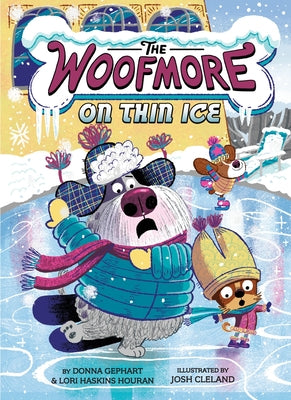 Cover Image for The Woofmore on Thin Ice (the Woofmore #3) -- Donna Gephart, Paperback