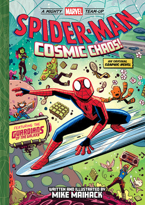 Cover Image for Spider-Man: Cosmic Chaos! (a Mighty Marvel Team-Up): An Original Graphic Novel -- Mike Maihack, Hardcover
