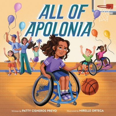 Cover Image for All of Apolonia: A Picture Book -- Patty Cisneros Prevo, Hardcover