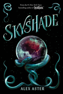 Cover Image for Skyshade (the Lightlark Saga Book 3) -- Alex Aster, Hardcover