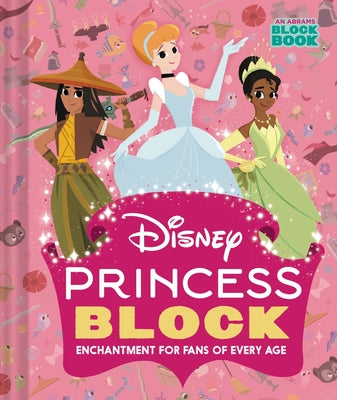 Cover Image for Disney Princess Block (an Abrams Block Book): Enchantment for Fans of Every Age -- Disney, Board Books