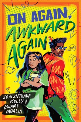 Cover Image for On Again, Awkward Again -- Erin Entrada Kelly, Hardcover