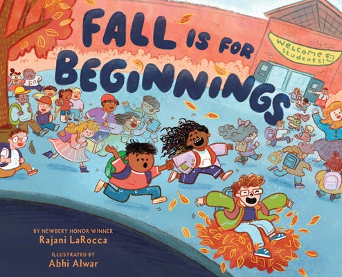 Cover Image for Fall Is for Beginnings: A Picture Book -- Rajani Larocca, Hardcover