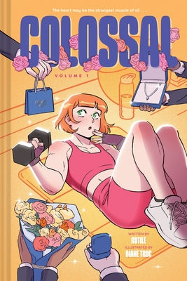 Cover Image for Colossal (Volume 1): A Graphic Novel -- Rutile, Hardcover