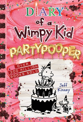Cover Image for Partypooper: A Side-Splitting Birthday Disaster from the #1 International Bestselling Diary of a Wimpy Kid Series (Book 20) Volume 20 -- Jeff Kinney, Hardcover