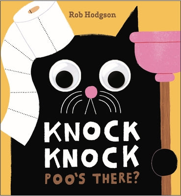 Cover Image for Knock Knock: Poo's There?: A Googly-Eyed Joke Book -- Rob Hodgson, Board Books