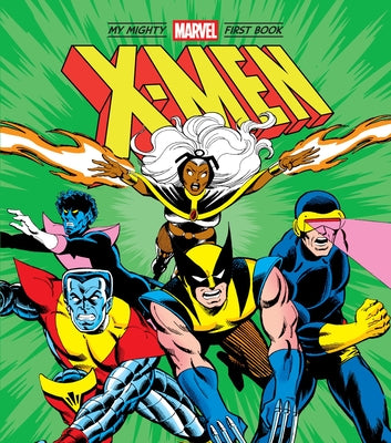 Cover Image for X-Men: My Mighty Marvel First Book -- Marvel Entertainment, Board Books