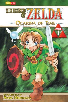 The Legend of Zelda, Vol. 1: The Ocarina of Time - Part 1 -- Akira Himekawa, Paperback