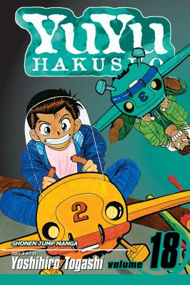 Cover Image for Yuyu Hakusho, Vol. 18 -- Yoshihiro Togashi, Paperback