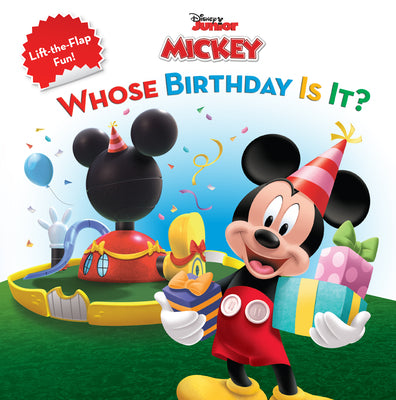 Cover Image for Mickey Mouse Clubhouse: Whose Birthday Is It? -- Disney Books, Paperback