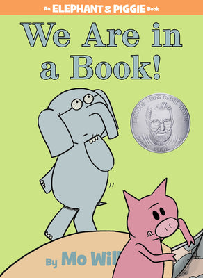 Cover Image for We Are in a Book!-An Elephant and Piggie Book -- Mo Willems, Hardcover