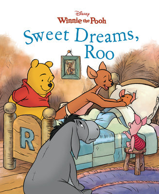 Winnie the Pooh: Sweet Dreams, Roo -- Disney Books, Board Books